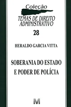Livro Soberania do Estado e Poder de Polícia - Volume 28 - Resumo, Resenha, PDF, etc.