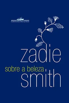 Livro Sobre A Beleza - Resumo, Resenha, PDF, etc.