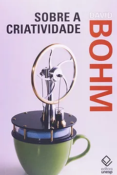 Livro Sobre a Criatividade - Resumo, Resenha, PDF, etc.