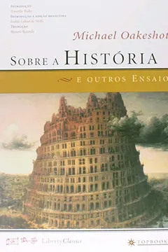 Livro Sobre A Historia E Outros Ensaios - Resumo, Resenha, PDF, etc.