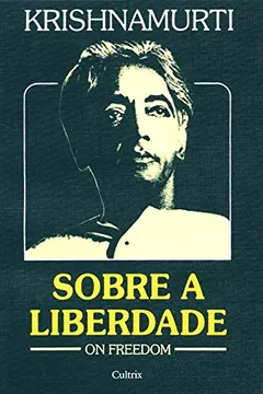 Livro Sobre A Liberdade - Resumo, Resenha, PDF, etc.