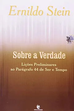 Livro Sobre A Verdade. Lições Preliminares Ao Parágrafo 44 De Ser E Tempo - Resumo, Resenha, PDF, etc.