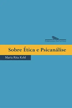 Livro Sobre Ética e Psicanálise - Resumo, Resenha, PDF, etc.