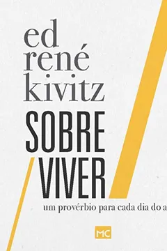 Livro Sobre Viver. Um Provérbio Para Cada Dia do Ano - Resumo, Resenha, PDF, etc.