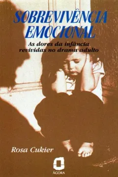 Livro Sobrevivência Emocional - Resumo, Resenha, PDF, etc.