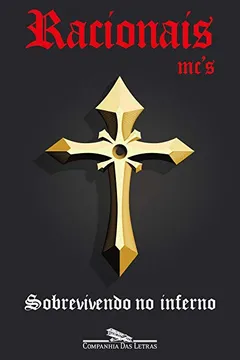Livro Sobrevivendo no inferno - Resumo, Resenha, PDF, etc.