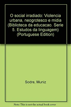 Livro Social Irradiado, O - Resumo, Resenha, PDF, etc.