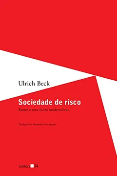 Livro Sociedade de Risco - Resumo, Resenha, PDF, etc.