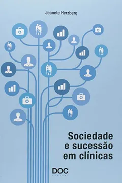 Livro Sociedade e Sucessão em Clínicas - Resumo, Resenha, PDF, etc.