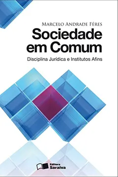 Livro Sociedade em Comum - Resumo, Resenha, PDF, etc.