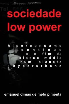 Livro Sociedade Low Power - Resumo, Resenha, PDF, etc.