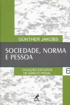 Livro Sociedade, Norma e Pessoa - Volume 6 - Resumo, Resenha, PDF, etc.