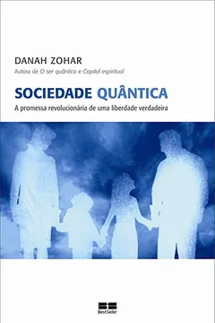 Livro Sociedade Quântica - Resumo, Resenha, PDF, etc.