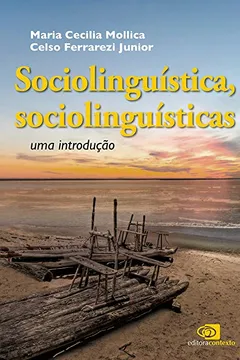 Livro Sociolinguística, Sociolinguísticas. Uma Introdução - Resumo, Resenha, PDF, etc.