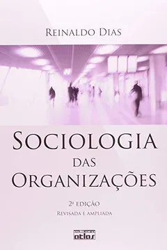 Livro Sociologia das Organizações - Resumo, Resenha, PDF, etc.