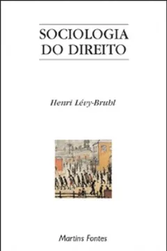 Livro Sociologia do Direito - Resumo, Resenha, PDF, etc.