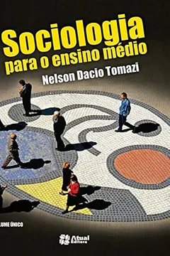 Livro Sociologia Para o Ensino Médio - Resumo, Resenha, PDF, etc.