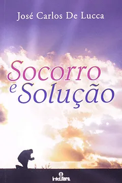 Livro Socorro e Solução - Resumo, Resenha, PDF, etc.