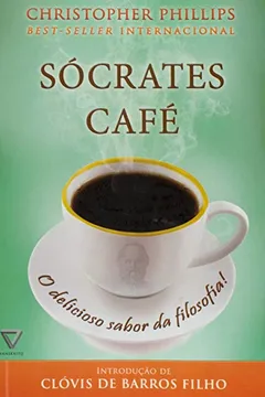 Livro Sócrates Café - Resumo, Resenha, PDF, etc.