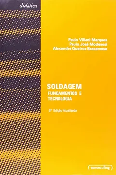Livro Soldagem. Fundamentos e Tecnologia - Resumo, Resenha, PDF, etc.