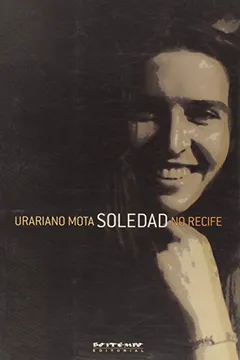 Livro Soledad no Recife - Resumo, Resenha, PDF, etc.