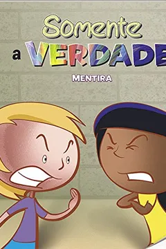 Livro Somente a Verdade. mentira - Nível 3. Coleção Bullying - Resumo, Resenha, PDF, etc.