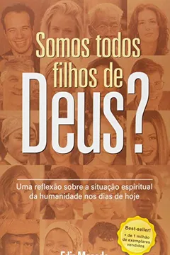 Livro Somos Todos Filhos De Deus? - Resumo, Resenha, PDF, etc.
