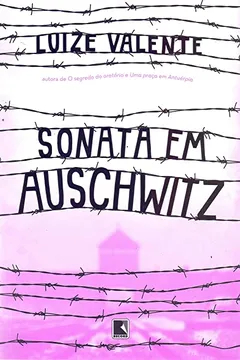 Livro Sonata em Auschwitz - Resumo, Resenha, PDF, etc.