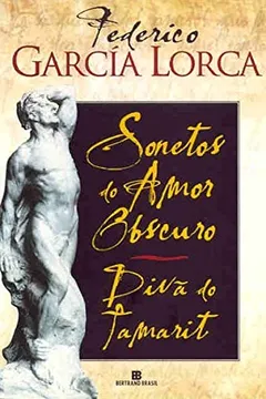 Livro Sonetos do Amor Obscuro e Divã do Tamarit - Resumo, Resenha, PDF, etc.