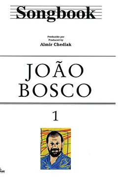 Livro Songbook João Bosco - Volume 1 - Resumo, Resenha, PDF, etc.