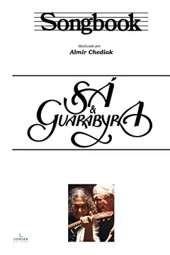 Livro Songbook. Sá & Guarabyra - Resumo, Resenha, PDF, etc.