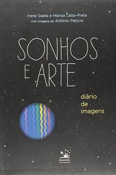Livro Sonhos e arte: Diário de imagens - Resumo, Resenha, PDF, etc.
