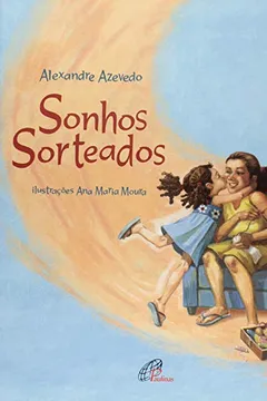 Livro Sonhos Sorteados - Resumo, Resenha, PDF, etc.