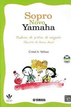 Livro Sopro Novo Yamaha. Conjunto. Quarteto de Flautas Doces - Resumo, Resenha, PDF, etc.