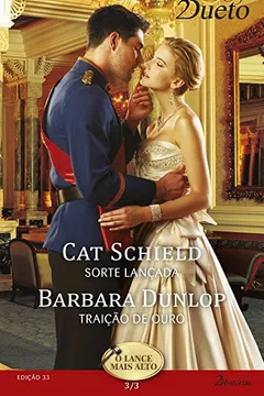 Livro Sorte Lançada & Traição De Ouro - Coleção Harlequin Desejo Dueto. Número 33 - Resumo, Resenha, PDF, etc.