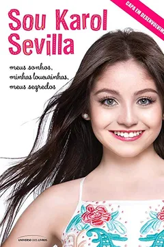 Livro Sou Karol Sevilla - Resumo, Resenha, PDF, etc.