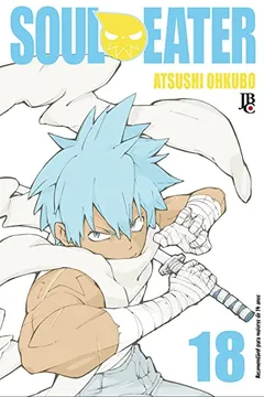 Livro Soul Eater - Volume 18 - Resumo, Resenha, PDF, etc.