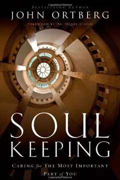 Livro Soul Keeping: Caring for the Most Important Part of You - Resumo, Resenha, PDF, etc.