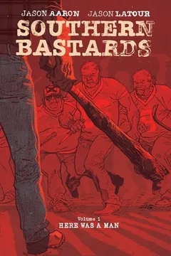 Livro Southern Bastards Deluxe Hardcover Volume 1 - Resumo, Resenha, PDF, etc.
