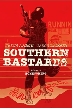 Livro Southern Bastards Volume 3: Homecoming - Resumo, Resenha, PDF, etc.