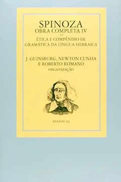 Livro Spinoza. Obra Completa IV - Resumo, Resenha, PDF, etc.