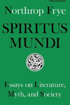 Livro Spiritus Mundi: Essays on Literature, Myth, and Society - Resumo, Resenha, PDF, etc.