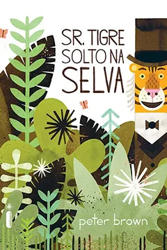 Livro Sr. Tigre Solto na Selva - Resumo, Resenha, PDF, etc.