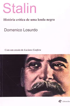 Capa do livro Stalin - Historia Critica De Uma Lenda Negra