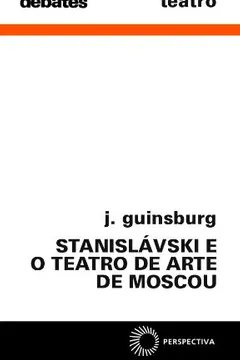 Livro Stanislávski e o Teatro de Arte de Moscou - Resumo, Resenha, PDF, etc.