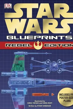Livro Star Wars Blueprints [With Five Poster Sized Plans] - Resumo, Resenha, PDF, etc.
