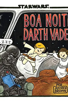 Livro Star Wars. Boa Noite, Darth Vader - Resumo, Resenha, PDF, etc.