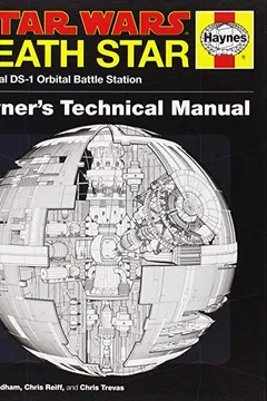 Livro Star Wars: Death Star Owner's Technical Manual: Imperial DS-1 Orbital Battle Station - Resumo, Resenha, PDF, etc.