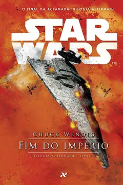 Livro Star Wars : Fim do império: 3º da trilogia Aftermath - Resumo, Resenha, PDF, etc.