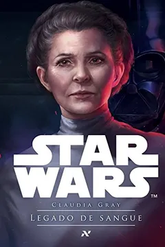 Livro Star Wars. Legado de Sangue - Resumo, Resenha, PDF, etc.